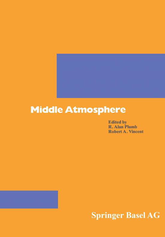 Cover for Plumb · Middle Atmosphere - Pageoph Topical Volumes (Pocketbok) [1989 edition] (1989)