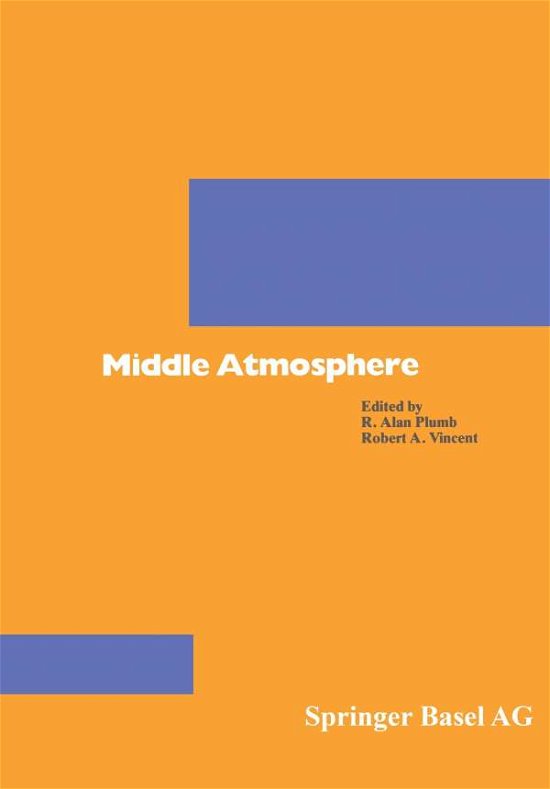 Cover for Plumb · Middle Atmosphere - Pageoph Topical Volumes (Paperback Bog) [1989 edition] (1989)