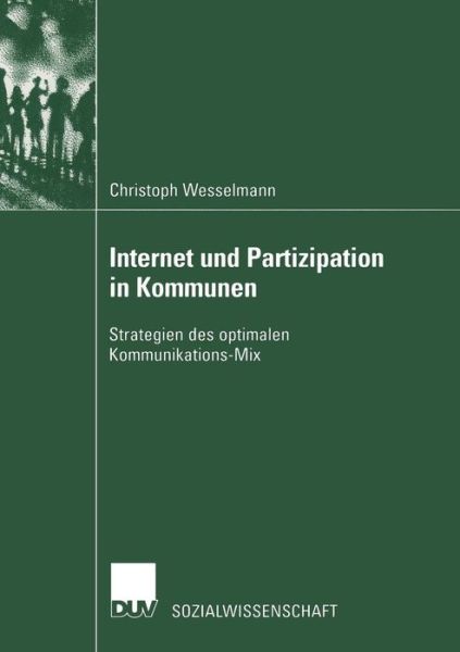 Cover for Christoph Wesselmann · Internet Und Partizipation in Kommunen - Wirtschaftswissenschaften (Paperback Book) [2002 edition] (2002)