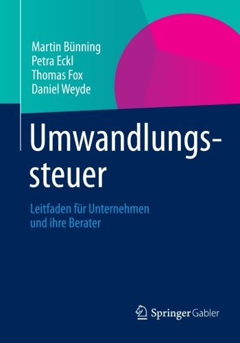 Cover for Martin Bunning · Umwandlungssteuer: Leitfaden Fur Unternehmen Und Ihre Berater (Paperback Book) [2013 edition] (2013)