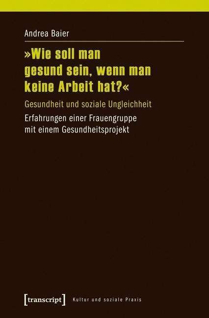 Cover for Baier · »Wie soll man gesund sein, wenn m (Book)