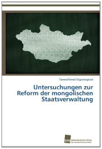 Cover for Tserenchimed Otgontogtool · Untersuchungen Zur Reform Der Mongolischen Staatsverwaltung (Paperback Book) [German edition] (2012)
