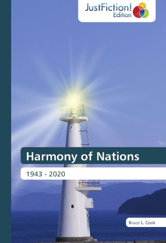 Cover for Bruce L. Cook · Harmony of Nations: 1943 - 2020 (Pocketbok) (2012)