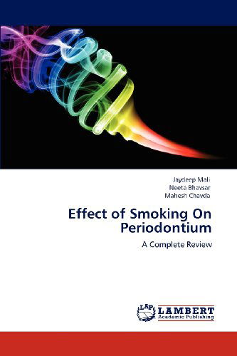 Cover for Mahesh Chavda · Effect of Smoking on Periodontium: a Complete Review (Taschenbuch) (2012)