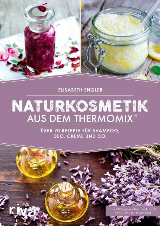 Cover for Engler · Naturkosmetik aus dem Thermomix® (Book)