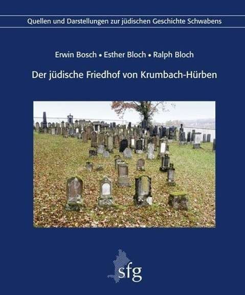 Cover for Bosch · Der jüdische Friedhof von Krumbac (Book)
