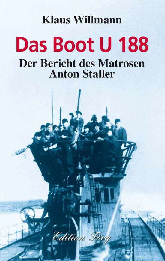 Cover for Klaus Willmann · Das Boot U 188 (Inbunden Bok) (2018)