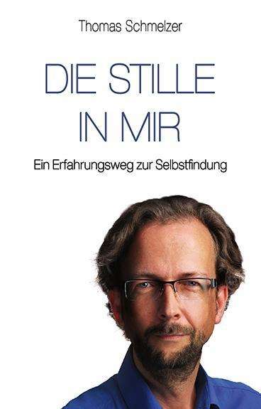 Cover for Schmelzer · Die Stille in mir (Book)