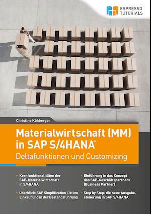 Cover for Christine Kühberger · Materialwirtschaft (MM) in SAP S/4HANA - Deltafunktionen und Customizing (Paperback Book) (2021)