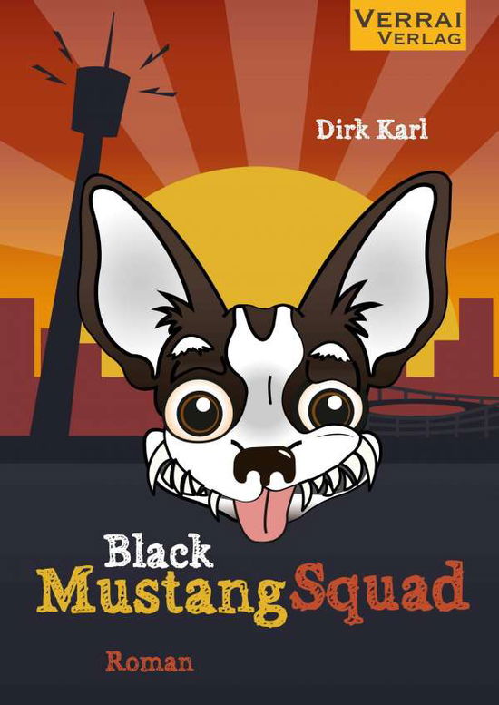 Cover for Dirk Karl · Black Mustang Squad (Pocketbok) (2019)