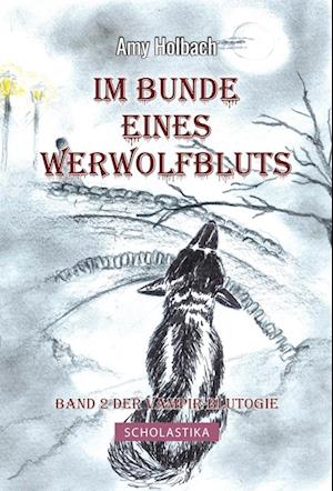 Cover for Amy Holbach · Im Bunde eines Werwolfbluts (Book) (2024)