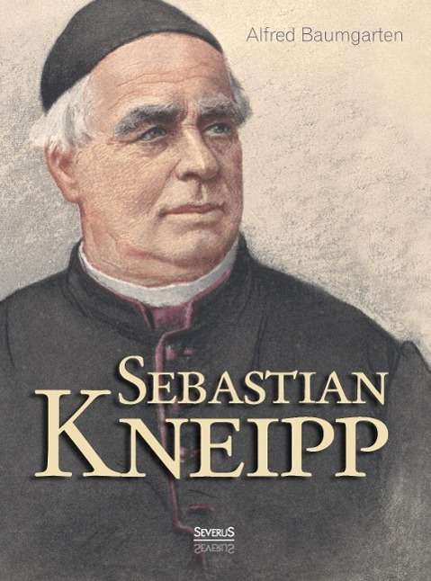 Cover for Baumgarten · Sebastian Kneipp (Book) (2021)