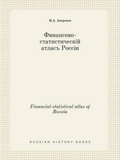 Cover for P a Antropov · Financial-statistical Atlas of Russia (Paperback Bog) (2015)