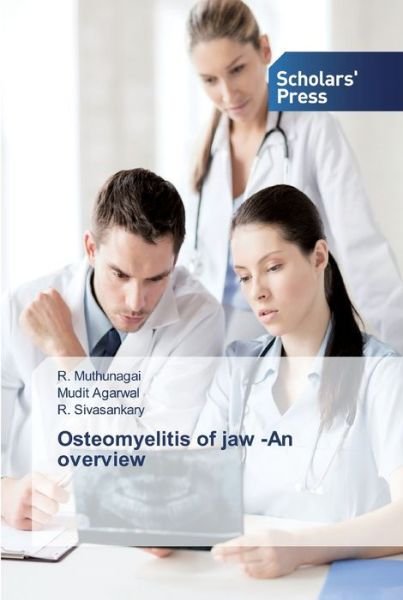 Cover for Muthunagai · Osteomyelitis of jaw -An ove (Bog) (2019)