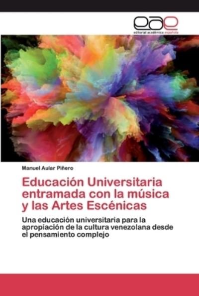 Cover for Piñero · Educación Universitaria entramad (Bog) (2020)