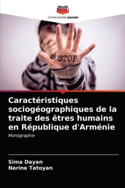 Cover for Sima Dayan · Caracteristiques sociogeographiques de la traite des etres humains en Republique d'Armenie (Paperback Bog) (2021)