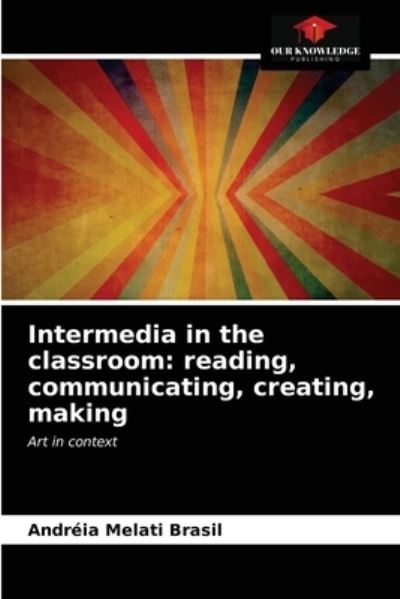 Cover for Andreia Melati Brasil · Intermedia in the classroom (Paperback Book) (2021)