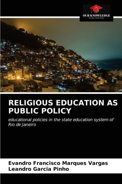 Cover for Evandro Francisco Marques Vargas · Religious Education as Public Policy (Paperback Book) (2021)