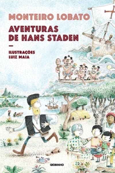 AVENTURAS DE HANS STADEN - Novo - Monteiro Lobato - Książki - Buobooks - 9788525063908 - 5 lipca 2021