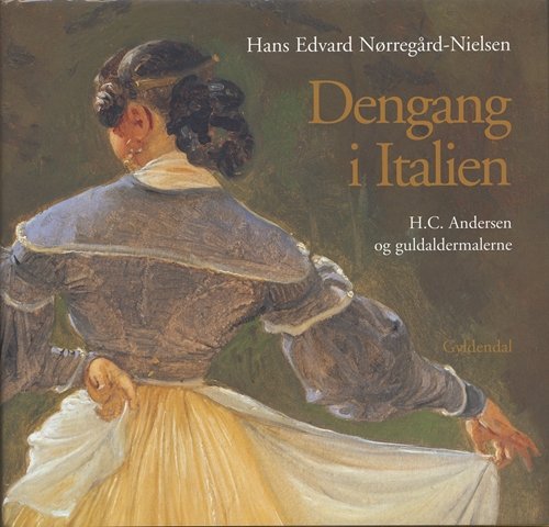 Cover for Hans Edvard Nørregård-Nielsen · Dengang i Italien (Bound Book) [1º edição] (2005)