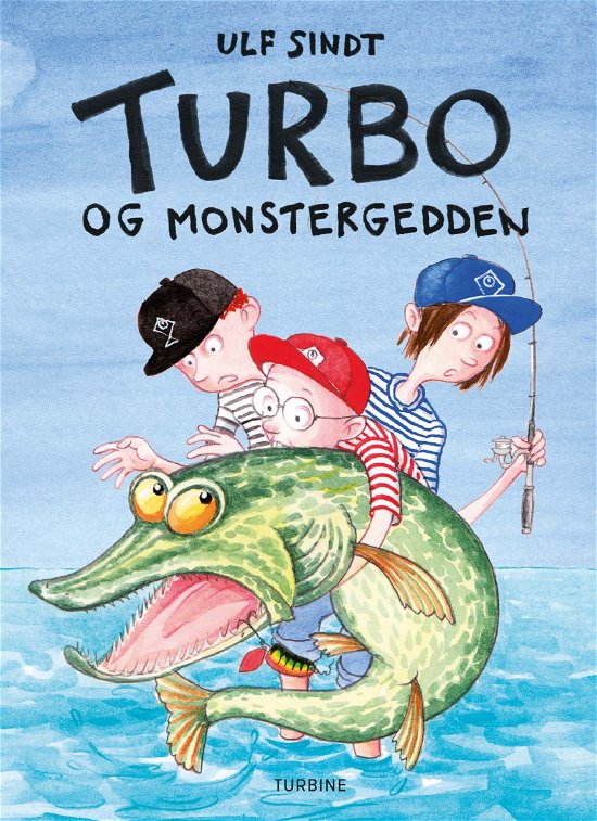 Cover for Ulf Sindt · Turbo og monstergedden (Hardcover Book) [1er édition] (2019)