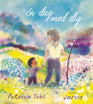 Cover for Patricia Toht · En dag med dig (Hardcover Book) [1º edição] (2022)