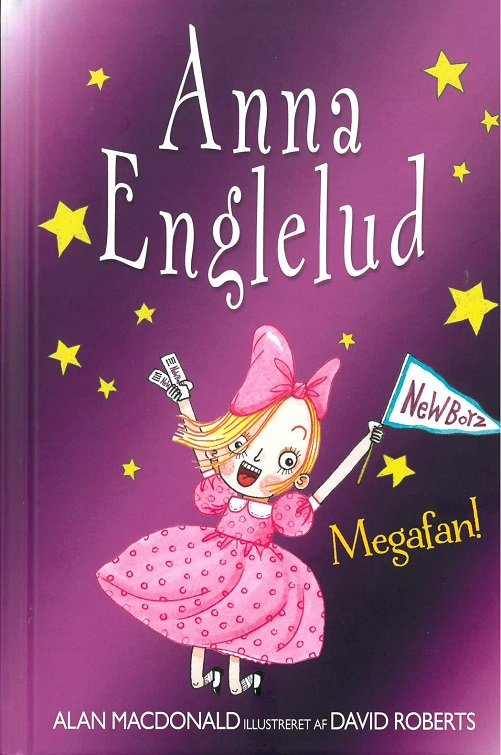Cover for Alan MacDonald · Anna Englelud: Anna Englelud (5) Megafan! (Indbundet Bog) [1. udgave] (2018)