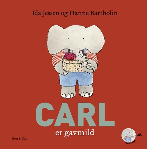 Cover for Ida Jessen; Hanne Bartholin · Carl-bøgerne: Carl er gavmild (Bound Book) [1th edição] (2018)