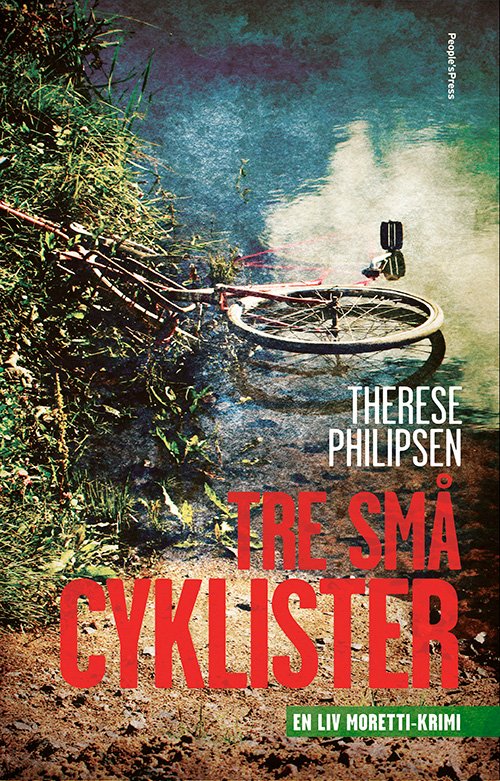 Cover for Therese Philipsen · Tre små cyklister (Sewn Spine Book) [1st edition] (2013)