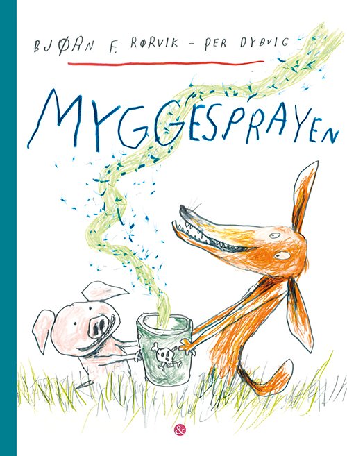Cover for Bjørn F. Rørvik · Ræven og Pattegrisen: Myggesprayen (Bound Book) [1th edição] (2023)