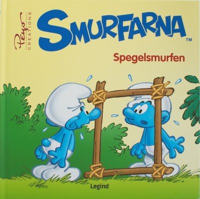 Cover for Peyo · Smurfarna - Spegelsmurfen (Innbunden bok) (2018)