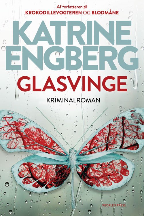 Glasvinge - Katrine Engberg - Kirjat - People'sPress - 9788772007908 - perjantai 15. kesäkuuta 2018