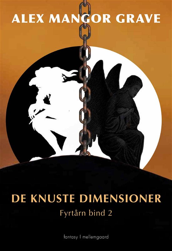Cover for Alex Mangor Grave · Fyrtårn 2: De knuste dimensioner (Taschenbuch) [1. Ausgabe] (2021)