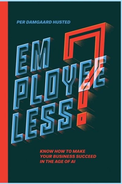 Cover for Per Damgaard Husted · Employeeless? (Paperback Book) (2020)