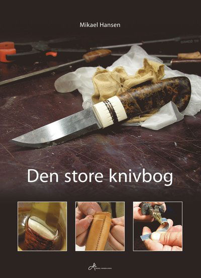 Cover for Mikael Hansen · Den store knivbog (Bound Book) (2015)