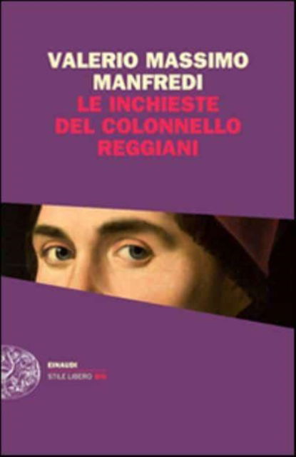 Cover for Valerio Massimo Manfredi · Le inchieste del colonnello Reggiani (MERCH) (2015)