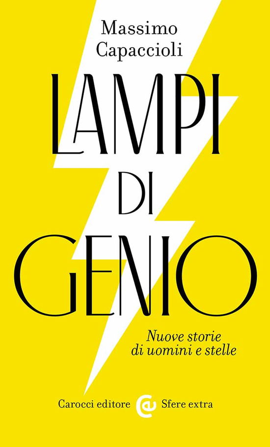 Cover for Massimo Capaccioli · Lampi Di Genio. Nuove Storie Di Uomini E Stelle (Book)