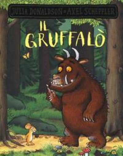 Cover for Julia Donaldson · Il Gruffalo. Ediz. A Colori (Book) (2021)