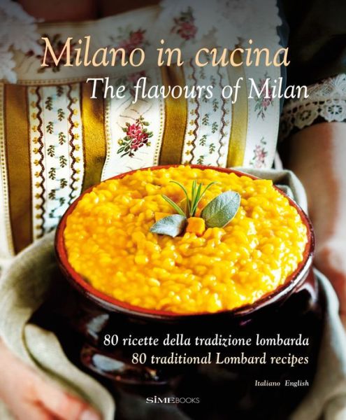 Cover for William Dellorusso · Milano in Cucina: the Flavours of Milan (Gebundenes Buch) (2015)