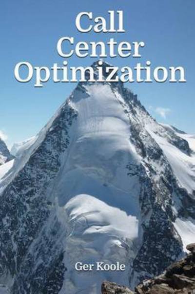 Cover for Ger Koole · Call Center Optimization (Pocketbok) (2013)