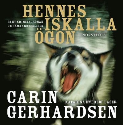 Cover for Carin Gerhardsen · Hammarbyserien: Hennes iskalla ögon (Lydbog (MP3)) (2013)