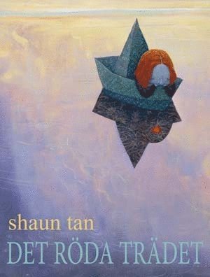 Cover for Shaun Tan · Det röda trädet (Gebundesens Buch) (2011)