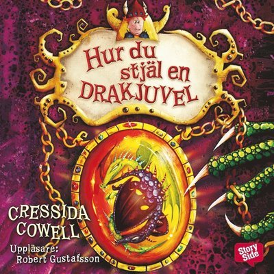 Cover for Cressida Cowell · Hicke Hiskelig Halvulk III: Hur du stjäl en drakjuvel (Lydbok (MP3)) (2018)