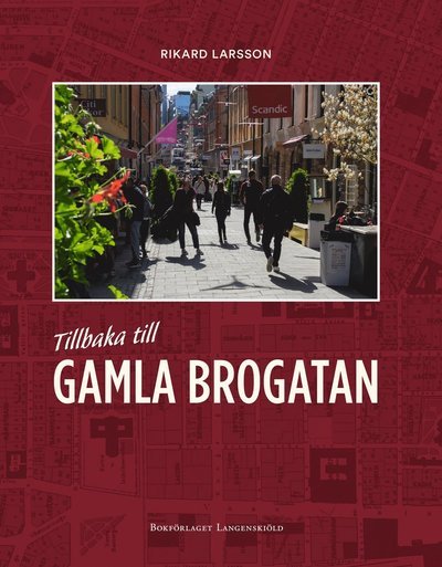 Cover for Rikard Larsson · Tillbaka till Gamla Brogatan (Book) (2021)
