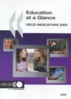 Cover for Oecd Ocde · Education at a Glance 2005:  Oecd Indicators: Edition 2005 (Education at a Glance Oecd Indicators) (Taschenbuch) [Revised edition] (2005)