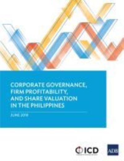 Cover for Asian Development Bank · Corporate Governance, Firm Profitability, and Share Valuation in the Philippines (Pocketbok) (2020)