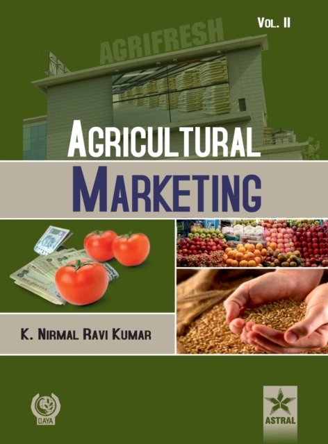 Cover for K N Ravi Kumar Kumar · Agricultural Marketing Vol. 2 (Gebundenes Buch) (2014)