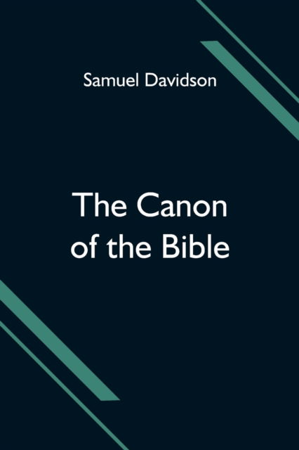 Cover for Samuel Davidson · The Canon of the Bible (Paperback Book) (2021)