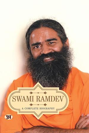 Cover for A.K. Gandhi · Swami Ramdev a Complete Biography (Paperback Book) (2023)
