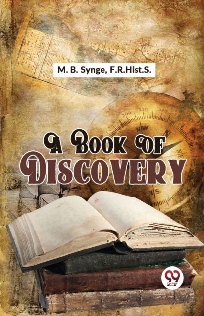 Cover for M. B. Synge · A Book of Discovery (Paperback Bog) (2023)